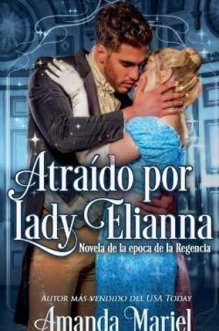 Cover of Atraído por Lady Elianna