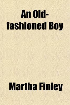 Book cover for An Old-Fashioned Boy