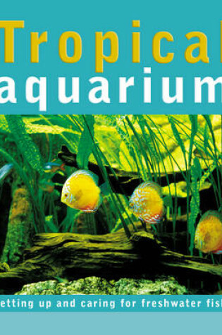 Cover of Tropical Aquarium