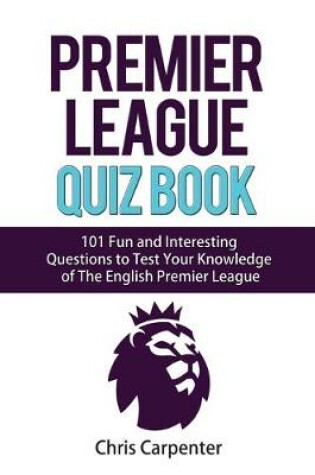 Cover of The Premier League Quiz Book
