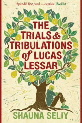 Cover of The Trials and Tribulations of Lucas Lessar