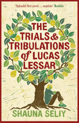 Book cover for The Trials and Tribulations of Lucas Lessar