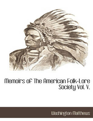 Book cover for Memoirs of the American Folk-Lore Society Vol. V.