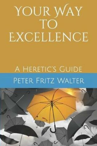 Cover of Your Way to Excellence