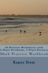 Book cover for 30 Division Worksheets with 3-Digit Dividends, 2-Digit Divisors
