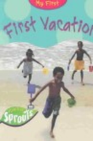Cover of First Vacation