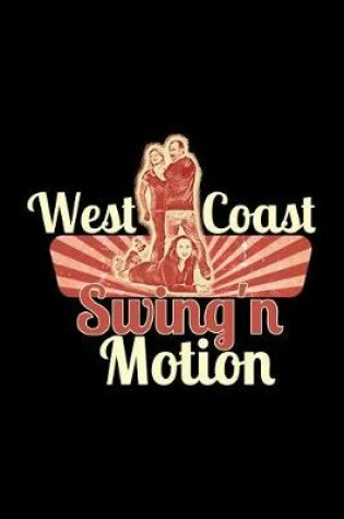 Cover of West Coast Swing'n Motion