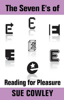 Book cover for The Seven E's of Reading for Pleasure