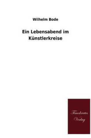 Cover of Ein Lebensabend Im K Nstlerkreise