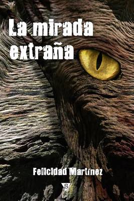 Book cover for La mirada extraña