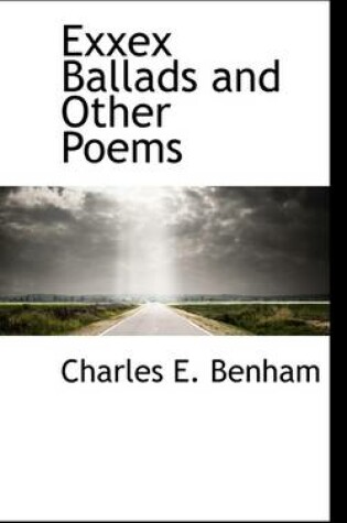 Cover of Exxex Ballads and Other Poems
