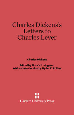 Book cover for Charles Dickens's Letters to Charles Lever