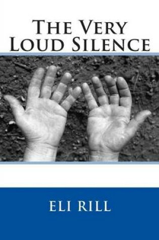 Cover of The Very Loud Silence