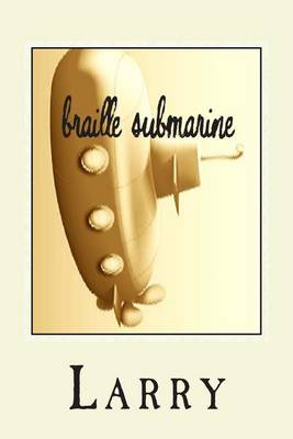 Book cover for Braille Submarine