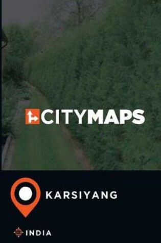 Cover of City Maps Karsiyang India