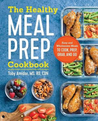 Book cover for The Healthy Meal Prep Cookbook