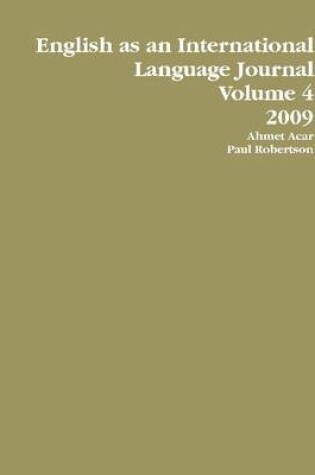 Cover of English As an International Language Journal: Volume, 2009