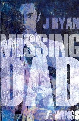 Book cover for Missing Dad 7: Wings