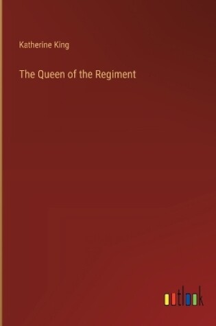 Cover of The Queen of the Regiment