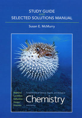 Book cover for Study Guide & Selected Solutions Manual for Fundamentals of General, Organic, and Biological Chemistry