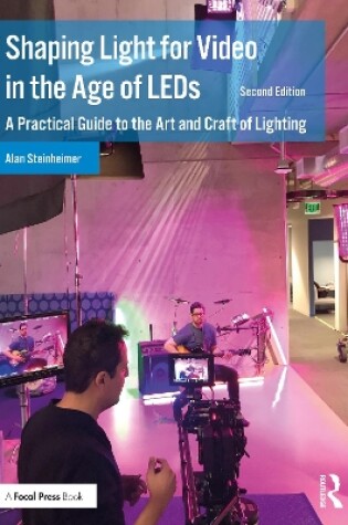 Cover of Shaping Light for Video in the Age of LEDs