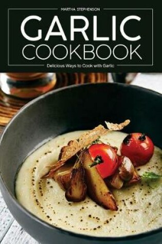Cover of Garlic Cookbook