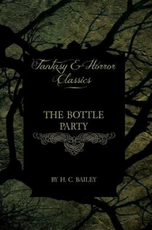 Cover of The Bottle Party (Fantasy and Horror Classics)