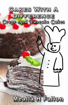 Book cover for Cakes With A Difference Crepe And Pancake Cakes