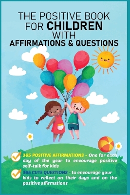 Book cover for The Positive Book for Children with Affirmations & Questions