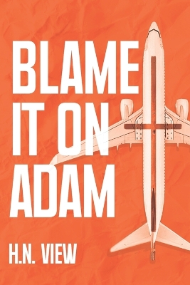 Cover of Blame It On Adam