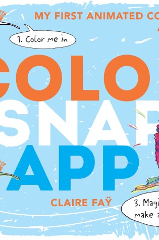 Cover of Color, Snap, App!