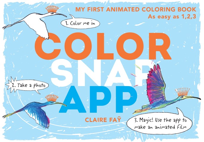 Book cover for Color, Snap, App!