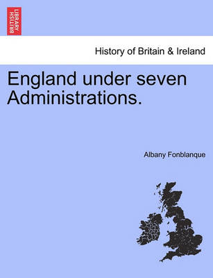 Book cover for England Under Seven Administrations.