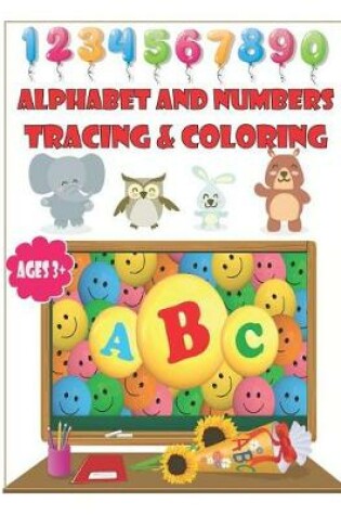 Cover of Alphabet and Numbers Tracing & Coloring