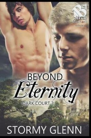 Cover of Beyond Eternity [Dark Court 3] (Siren Publishing