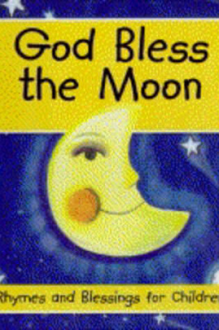 Cover of God Bless the Moon