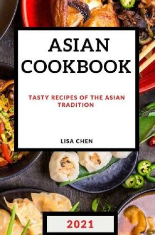 Cover of Asian Cookbook 2021 for Beginners