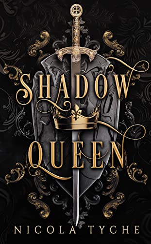 Shadow Queen by Nicola Tyche