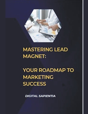 Cover of Mastering Lead Magnet