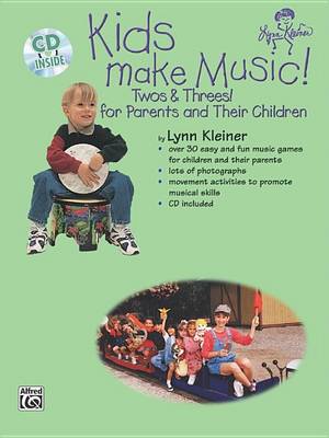 Book cover for Kids Make Music! Twos & Threes!