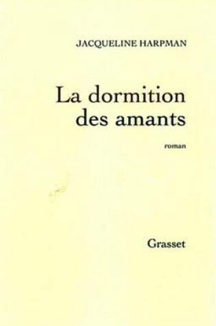 Cover of La Dormition Des Amants
