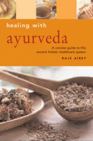 Cover of Healing with Ayurveda