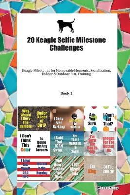 Book cover for 20 Keagle Selfie Milestone Challenges