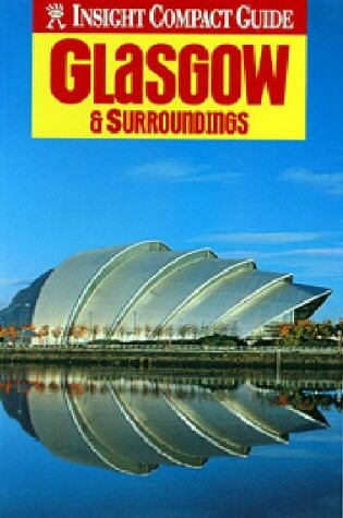 Cover of Insight Compact Guide Glasgow & Surroundings