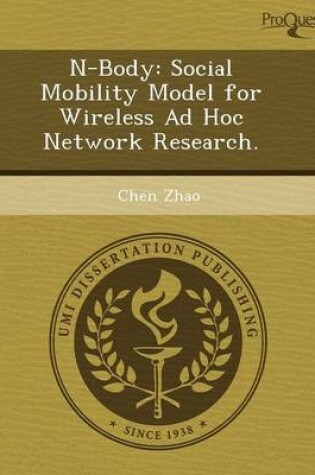 Cover of N-Body: Social Mobility Model for Wireless Ad Hoc Network Research