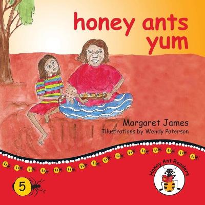 Book cover for honey ants yum