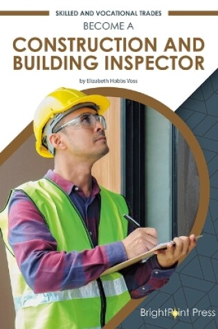 Cover of Become a Construction and Building Inspector