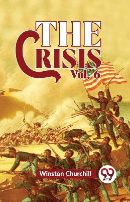 Book cover for The Crisis Vol 6