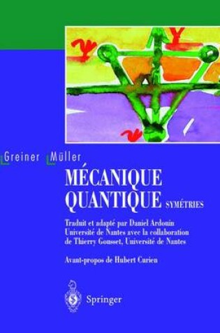 Cover of Mecanique Quantique. Symetries