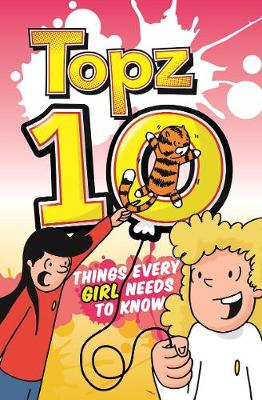 Cover of Topz Ten Things Every Girl Needs to Know